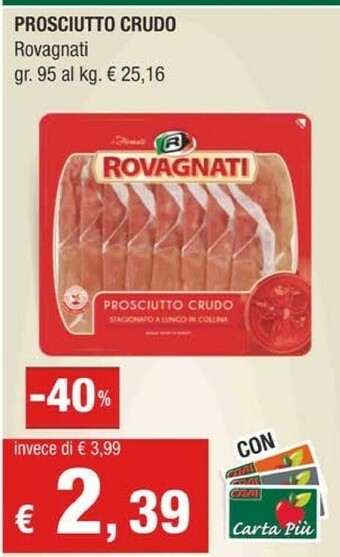 Crai Rovagnati Prosciutto Crudo offerta