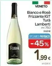 Carrefour Lamberti Turà Delle Venezie 750 G(ml) offerta