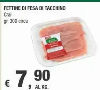 Crai Crai Fettine Di Fesa Di Tacchino offerta