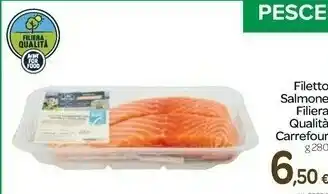 Carrefour Carrefour Filetto Salmone Filiera Qualità offerta