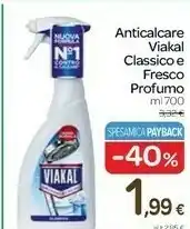 Carrefour Viakal Anticalcare Classico 700ml offerta