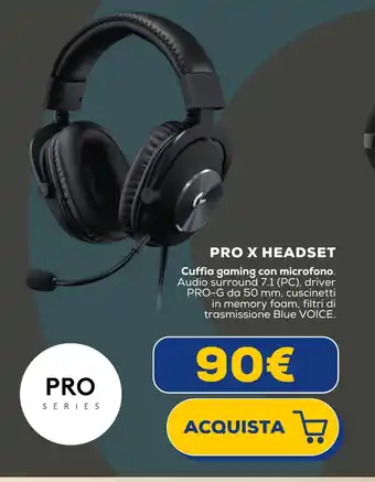 Euronics logitech PRO X HEADSET offerta