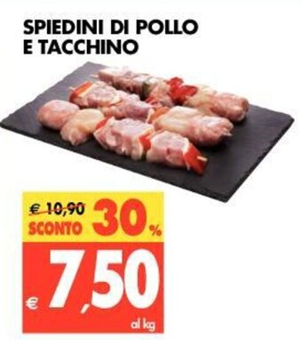 Tigros Spiedini di Pollo e Tacchino offerta