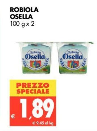 Tigros Osella Robiola 100g x 2 offerta