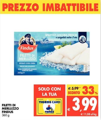 Tigros Findus Filetti di Merluzzo 360g offerta