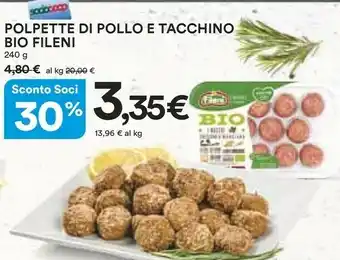 Coop Fileni Polpette Di Pollo E Tacchino Biologiche 240 G(ml) offerta