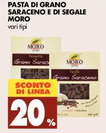Tigros 20% Sconto Moro Pasta di Grano Saraceno e di Segale offerta