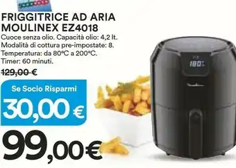 Ipercoop Moulinex EZ4018 Easy Fry Deluxe, Friggitrice Ad Aria Senza Olio, 8 Modalità Preimpostate, Capacità XL Fino A 6 Persone, 80° A offerta
