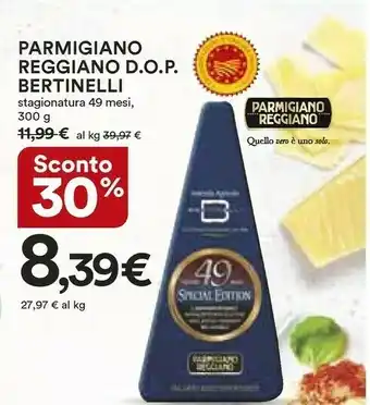 Ipercoop Bertinelli Parmigiano Reggiano Dop offerta