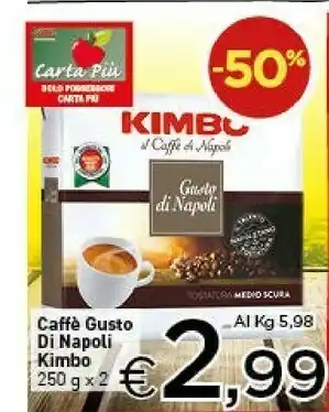 Crai Kimbo Gusto Di Napoli 250 G offerta