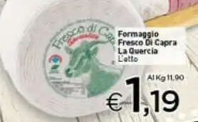 Crai La quercia Formaggio Fresca Di Capra offerta