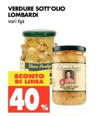 Tigros 40% Sconto Lombardi Verdure Sott'Olio offerta