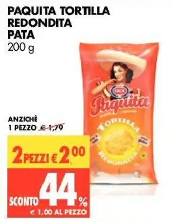 Tigros Pata Paquita Tortilla Redondita 200g offerta
