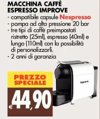Improve Macchina Caffè Espresso