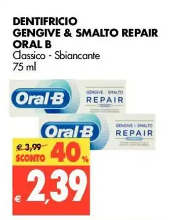 Tigros Oral-B Dentifrico Gengive & Smalto Repair 75ml offerta