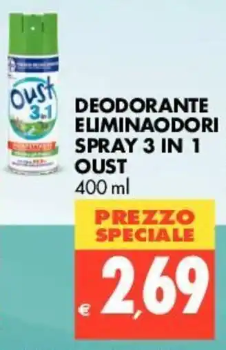 Tigros Oust Deodorante Eliminaodori Spray 3 in 1 400ml offerta