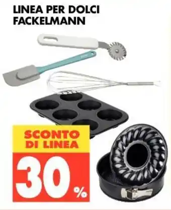 Tigros 30% Sconto Fackelmann Linea per Dolci offerta