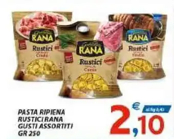 Vivo Supermercati Rana Pasta Ripiena Rustici Gusti Assortiti 250gr offerta