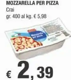 Crai Crai Mozzarella Per Pizza 400g offerta