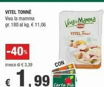 Crai Beretta Vitel Tonnè Viva La Mamma offerta