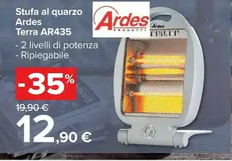 Carrefour Ardes Terra AR435 Stufa Al Quarzo offerta