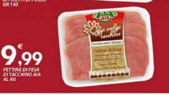 Vivo Supermercati Aia Fettine Di Fesa Di Tacchino offerta