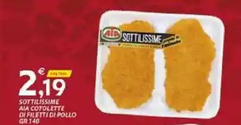 Vivo Supermercati Aia Sottilissime Cotolette di Filetti di Pollo 140gr offerta