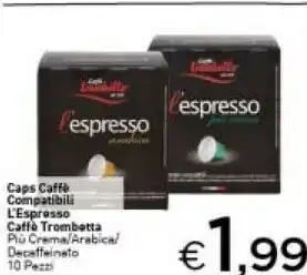 Crai Caffe Trombetta Caps Caffe Compatibili L'espresso offerta