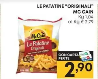 Pam LE PATATINE "ORIGINALI" MC CAIN kg 1,04 offerta