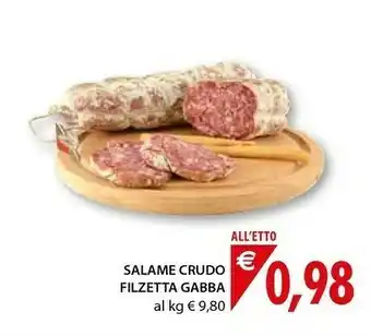 Mercatò Filzetta Gabba Salame Crudo offerta