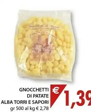 Mercatò Alba Torri E Sapori Gnocchetti Di Patate offerta