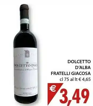 Mercatò Fratelli Giacosa Dolcetto D'alba 750 Ml offerta