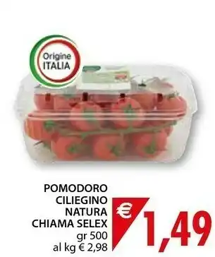 Mercatò Selex Pomodoro Ciliegino Natura Chiama offerta
