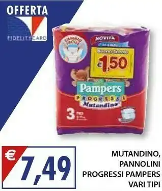 Mercatò Pampers Mutandino, Pannolini Progressi offerta