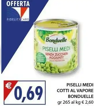 Mercatò Bonduelle Piselli Medi Cotti Al Vapore offerta