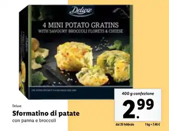 Lidl Deluxe Sformatino di patate con panna e broccoli 400 g confezione offerta