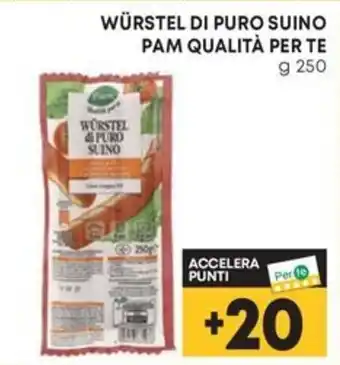 Pam WÜRSTEL DI PURO SUINO PAM QUALITÀ PER TE g 250 offerta
