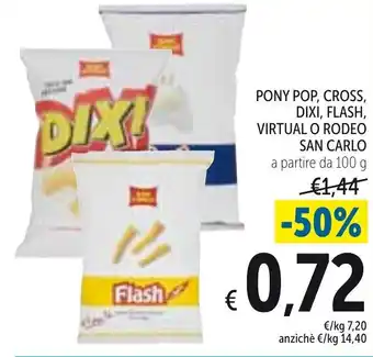 Spazio Conad San Carlo Pony Pop, Cross, Dixi, Flash, Virtual O Rodeo 100 g offerta
