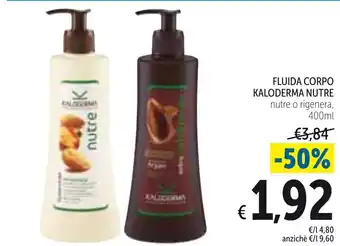 Spazio Conad Kaloderma Nutre Fluida Corpo Nutre o Rigenera 400 ml offerta