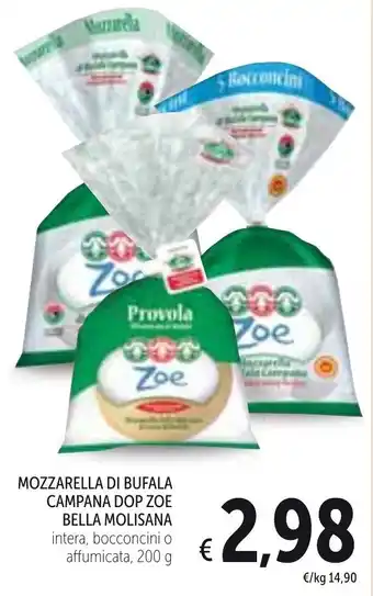 Spazio Conad Mozzarella Di Bufala Campana DOP Zoe Bella Molisana 200 g offerta