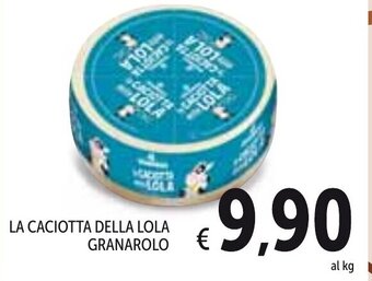 Spazio Conad Granarolo La Caciotta Della Lola offerta