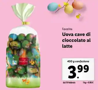 Lidl Favorina Uova cave di cioccolato al latte 400 g confezione offerta