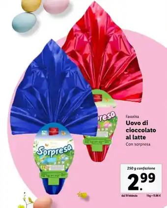 Lidl Favorina Uovo di cioccolato al latte 250 g confezione offerta