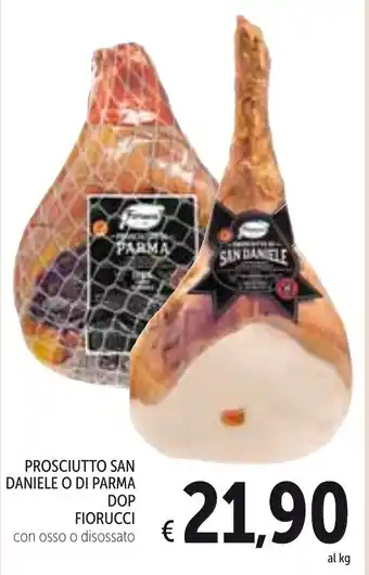 Spazio Conad Prosciutto San Daniele O Di Parma Dop Fiorucci offerta