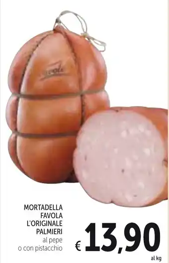 Spazio Conad Palmieri Mortadella Favola L'Originale offerta