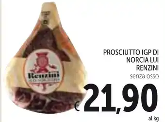 Spazio Conad Renzini Prosciutto IGP Di Norcia Lui Senza Osso offerta