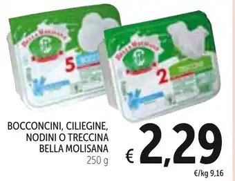 Bocconcini, Ciliegine, Nodini O Treccina Bella Molisana 250 g