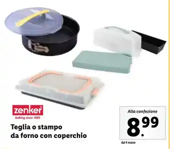 Lidl zenker Teglia o stampo da forno con coperchio offerta