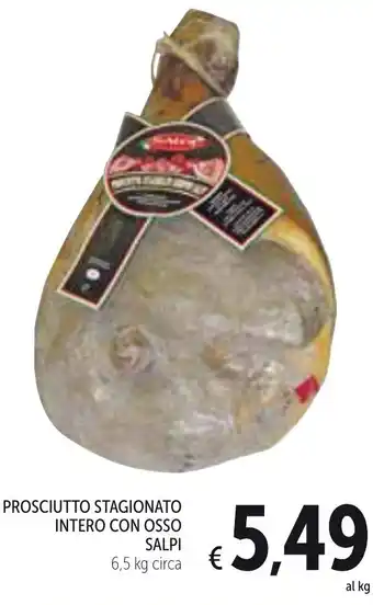 Spazio Conad Salpi Prosciutto Stagionato Intero Con Osso 6.5 kg circa offerta