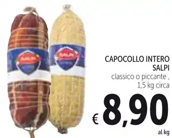 Spazio Conad Salpi Capocollo Intero Classico o Piccante 1.5 kg circa offerta